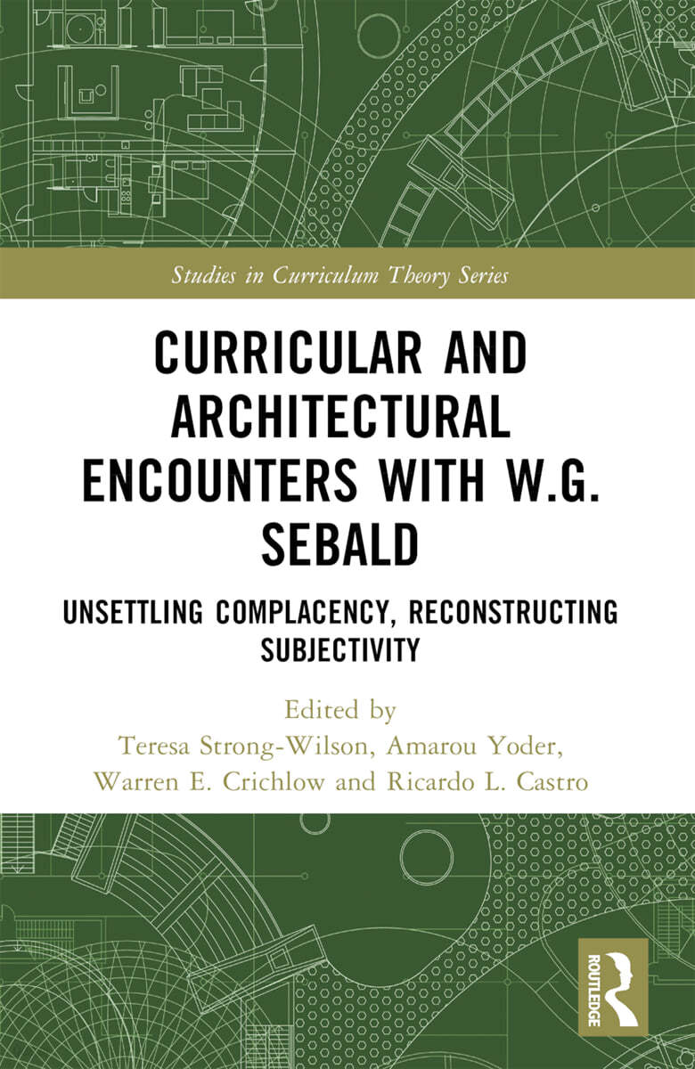 Curricular and Architectural Encounters with W.G. Sebald