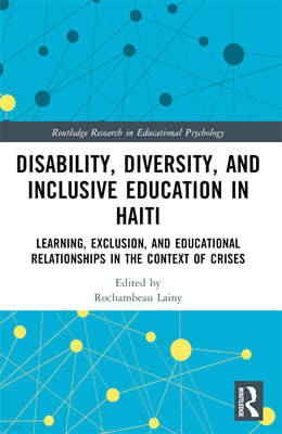 Disability, Diversity and Inclusive Education in Haiti