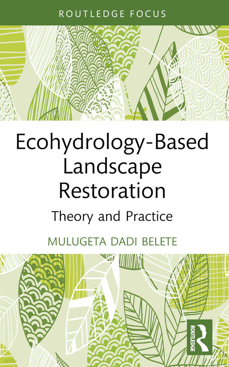 Ecohydrology-Based Landscape Restoration