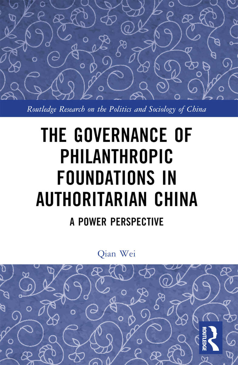 Governance of Philanthropic Foundations in Authoritarian China