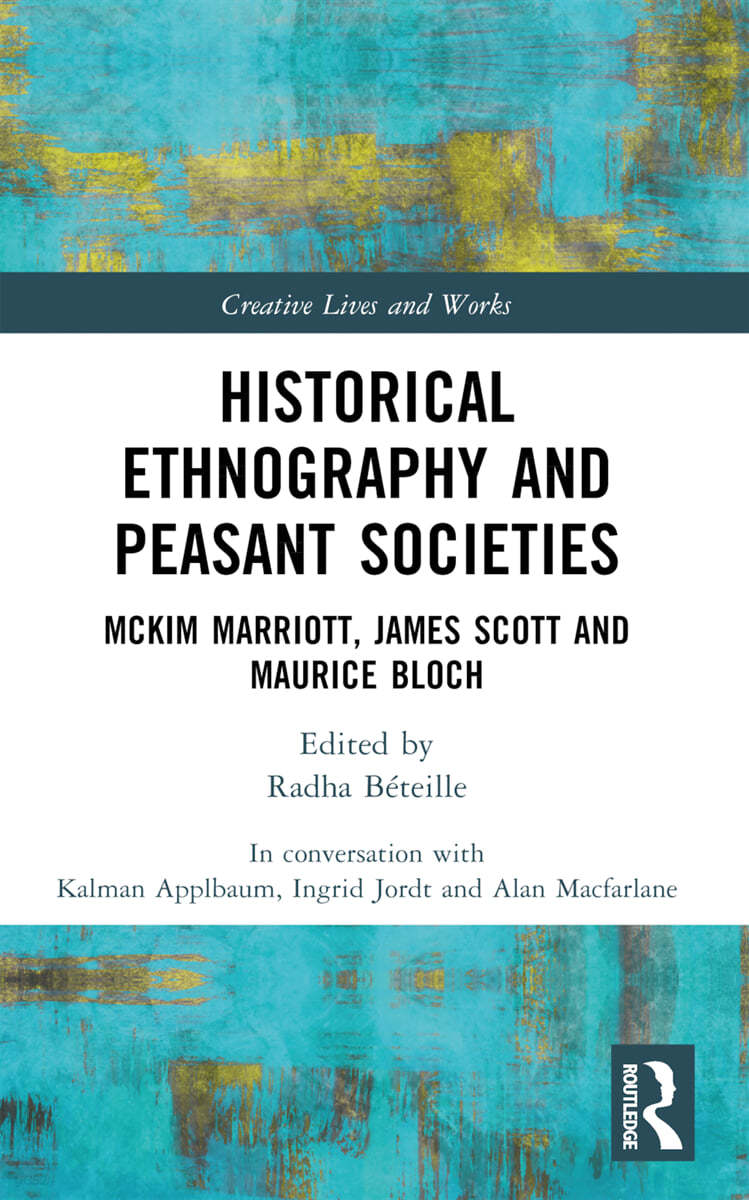 Historical Ethnography and Peasant Societies