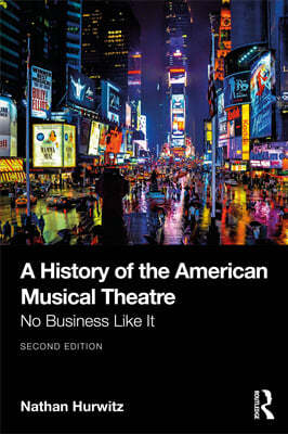 History of the American Musical Theatre