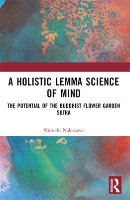 Holistic Lemma Science of Mind