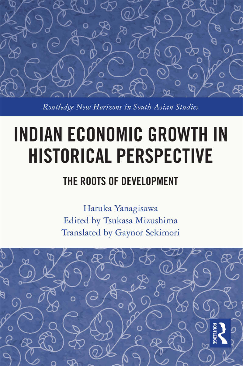 Indian Economic Growth in Historical Perspective