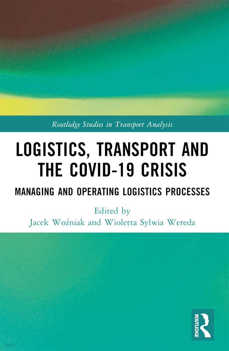 Logistics, Transport and the COVID-19 Crisis