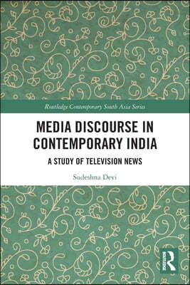 Media Discourse in Contemporary India