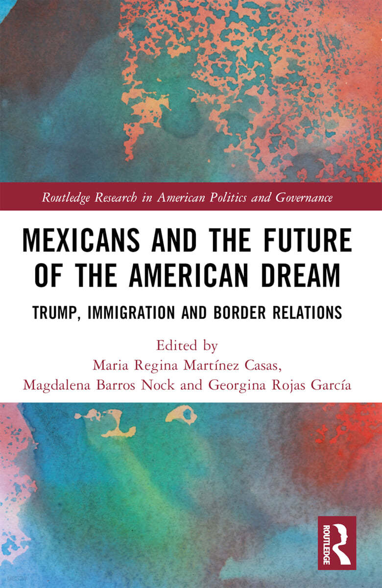 Mexicans and the Future of the American Dream