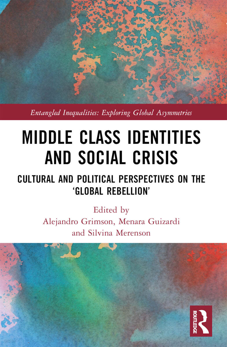 Middle Class Identities and Social Crisis