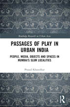 Passages of Play in Urban India