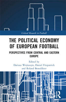 Political Economy of European Football