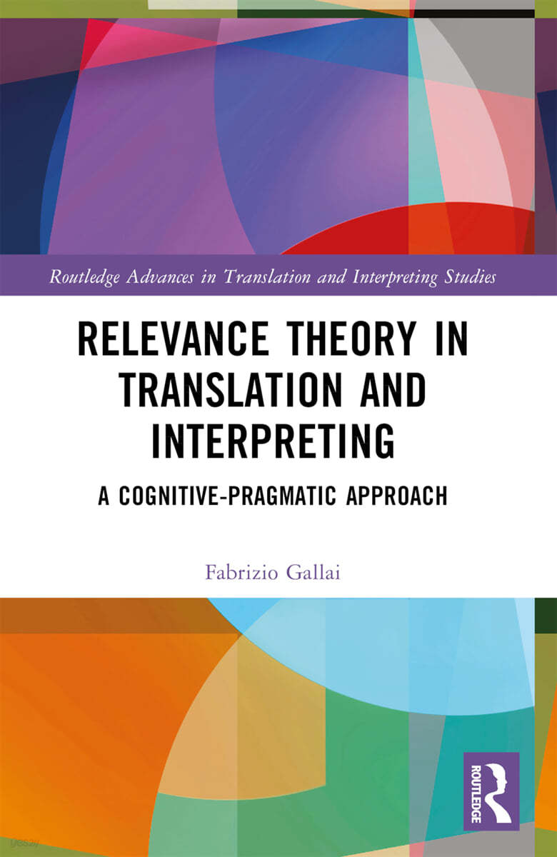 Relevance Theory in Translation and Interpreting