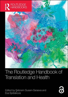 Routledge Handbook of Translation and Health