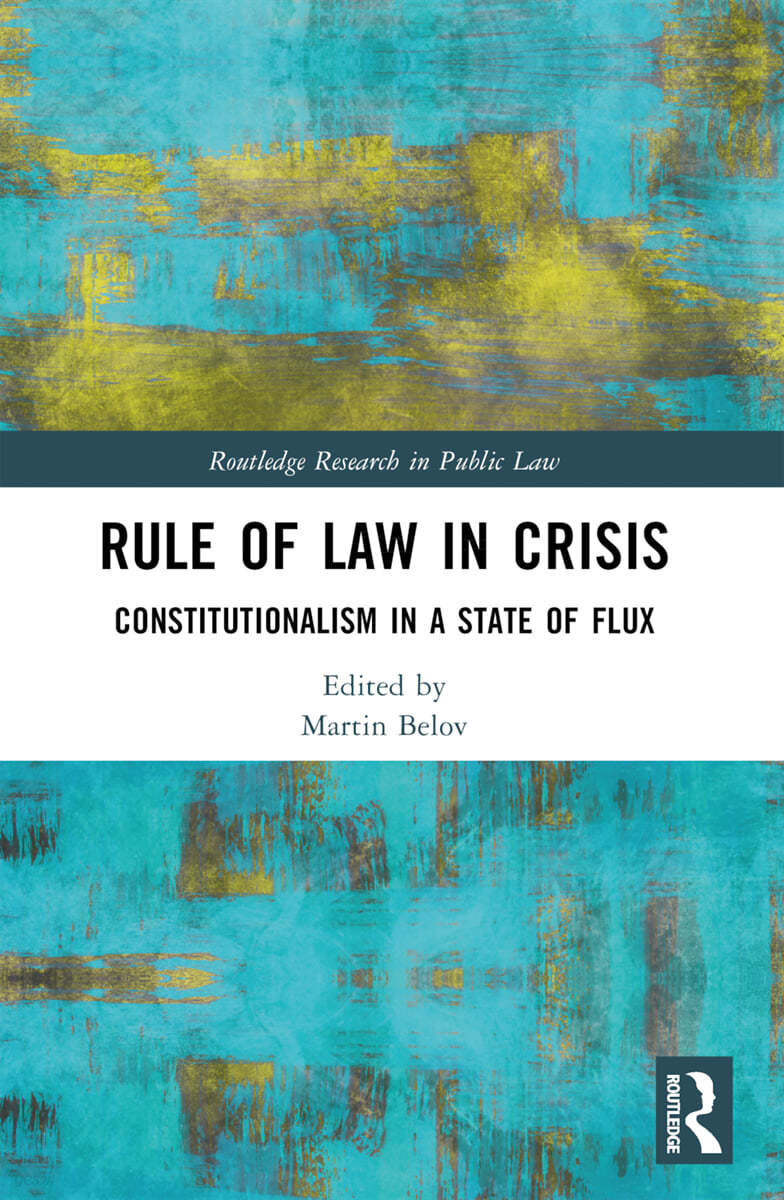 Rule of Law in Crisis