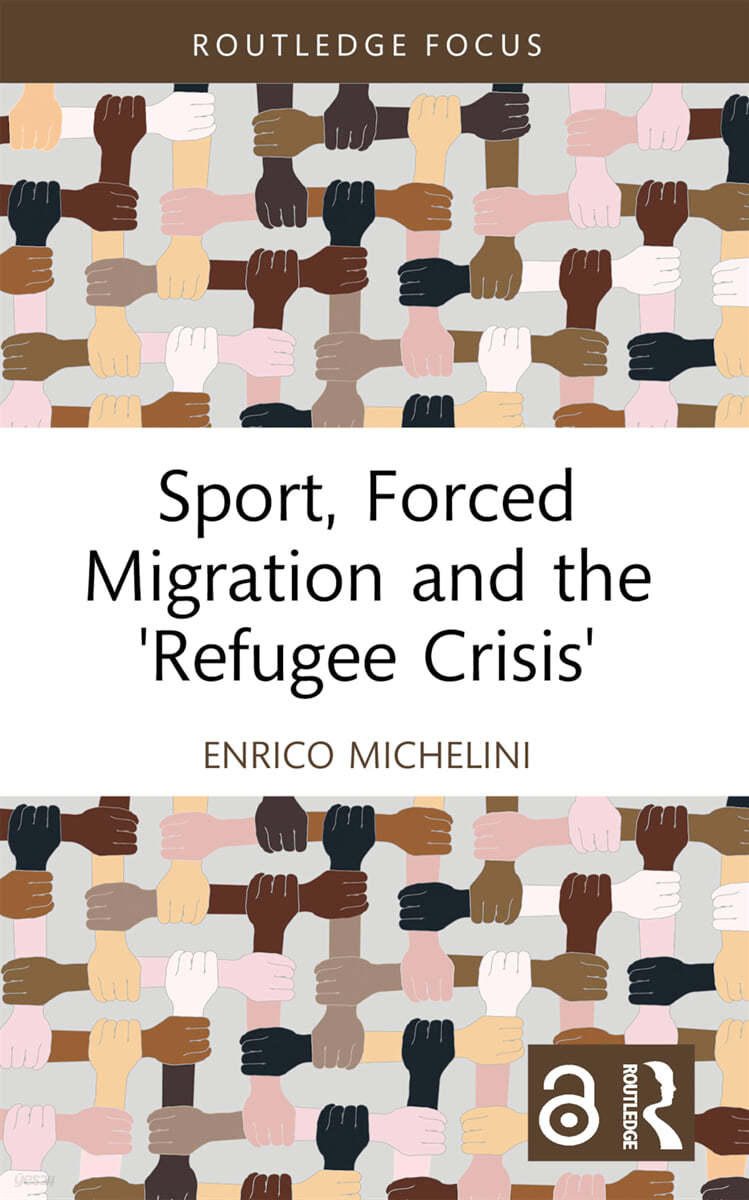 Sport, Forced Migration and the &#39;Refugee Crisis&#39;