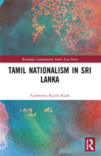 Tamil Nationalism in Sri Lanka