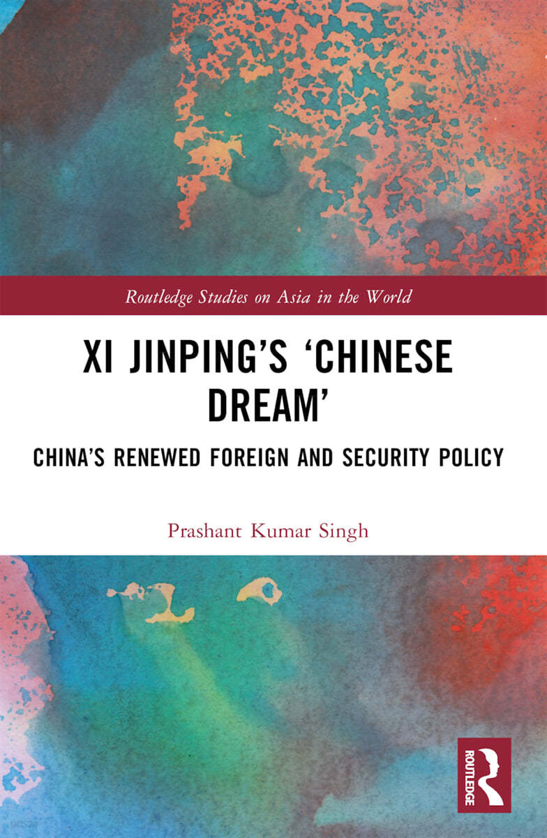 Xi Jinping’s ‘Chinese Dream’