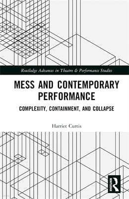 Mess and Contemporary Performance