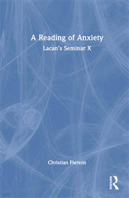 Reading of Anxiety