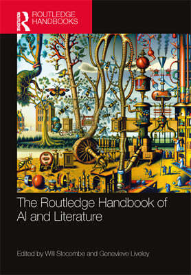 Routledge Handbook of AI and Literature