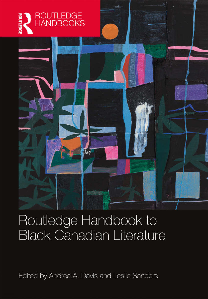 Routledge Handbook of Black Canadian Literature