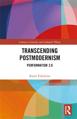 Transcending Postmodernism