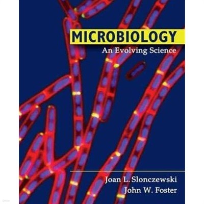 Microbiology: An Evolving Science (Hardcover)