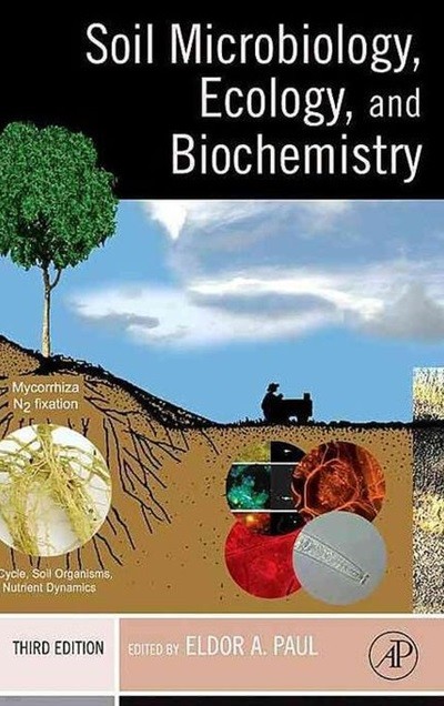 Soil Microbiology, Ecology and Biochemistry (Hardcover, 3)