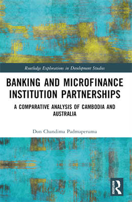 Banking and Microfinance Institution Partnerships