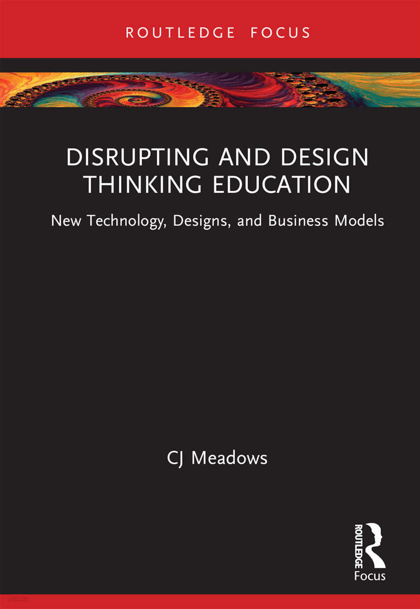 Disrupting and Design Thinking Education