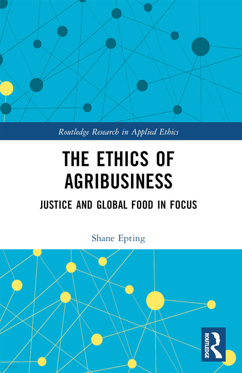 Ethics of Agribusiness