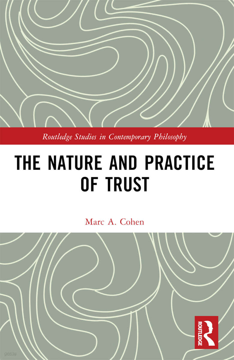 Nature and Practice of Trust