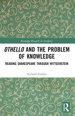 Othello and the Problem of Knowledge