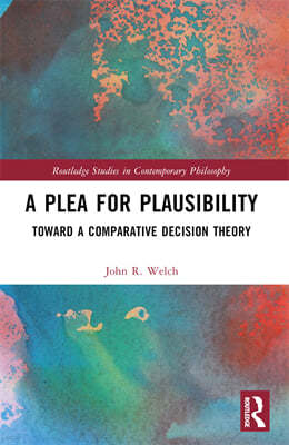 Plea for Plausibility