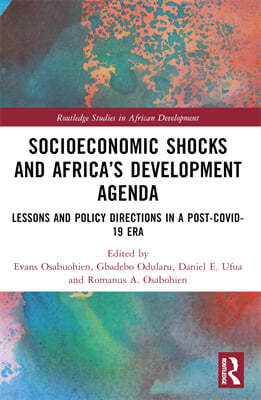 Socioeconomic Shocks and Africas Development Agenda