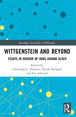 Wittgenstein and Beyond