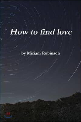 How to find love