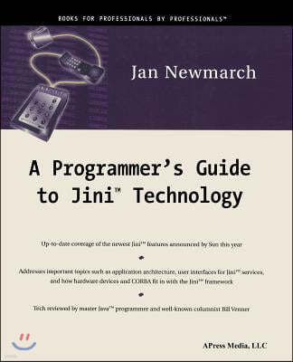 A Programmer's Guide to Jini Technology