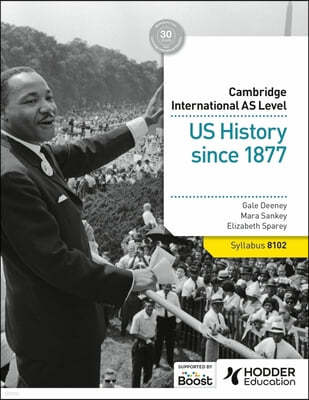 Cambridge International AS Level: US History since 1877