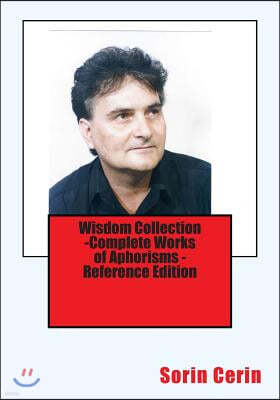 Wisdom Collection -Complete Works of Aphorisms - Reference Edition