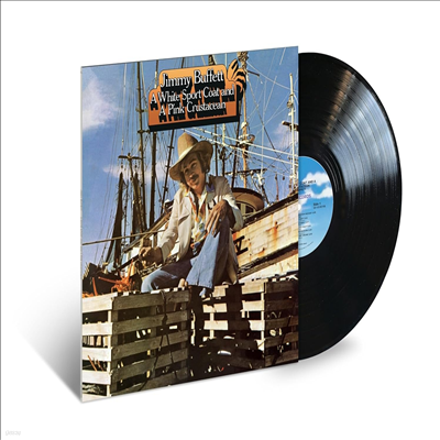 Jimmy Buffett — White Sport Coat And A Pink Crustacean 앨범 커버