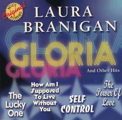 로라 브래니건 - Laura Branigan - Gloria And Other Hits
