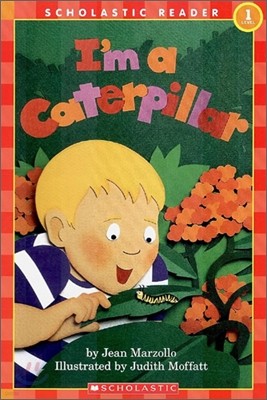 [߰-] Im a Caterpillar (Scholastic Reader, Level 1)