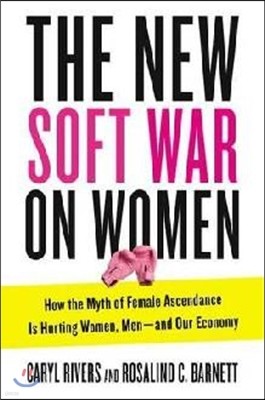The New Soft War on Women