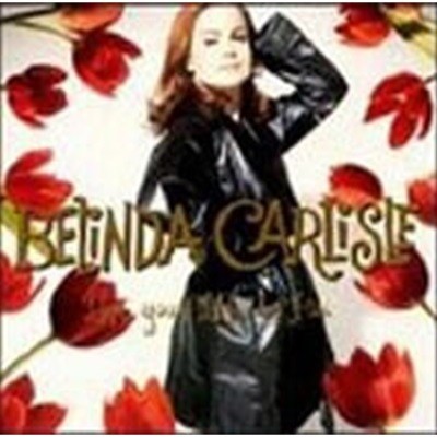 Belinda Carlisle / Live Your Life Be Free (수입)