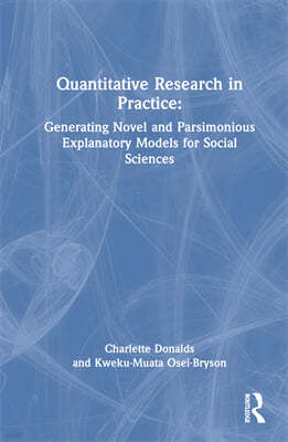 Quantitative Social Science Research in Practice