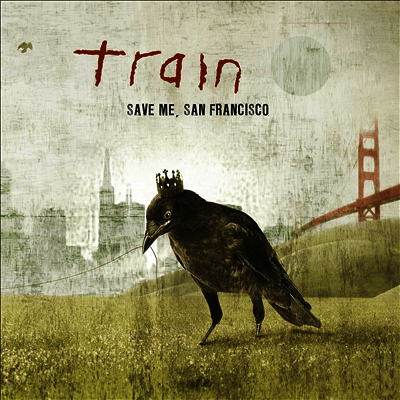 Train — Save Me, San Francisco (15th Anniversary Edition)(Deluxe Edition) 앨범 커버