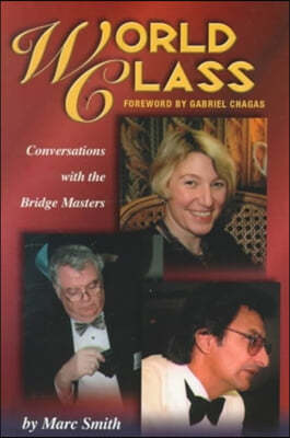 World Class: Conversations with the Bridge Masters