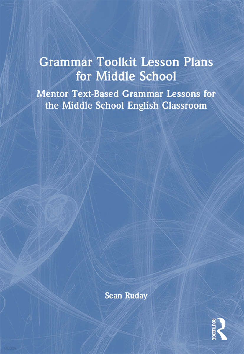 Grammar Toolkit Lesson Plans for Middle School