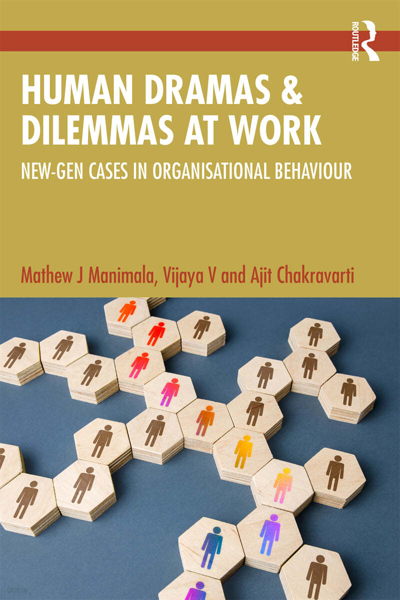 Human Dramas and Dilemmas at Work