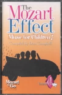 Mozart Effect Music for Children : Mozart to Go